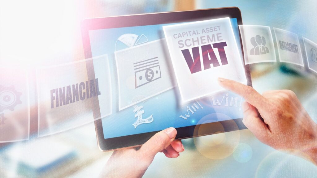 Capital Asset Scheme under VAT: Process and Importance